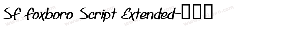 SF Foxboro Script Extended字体转换